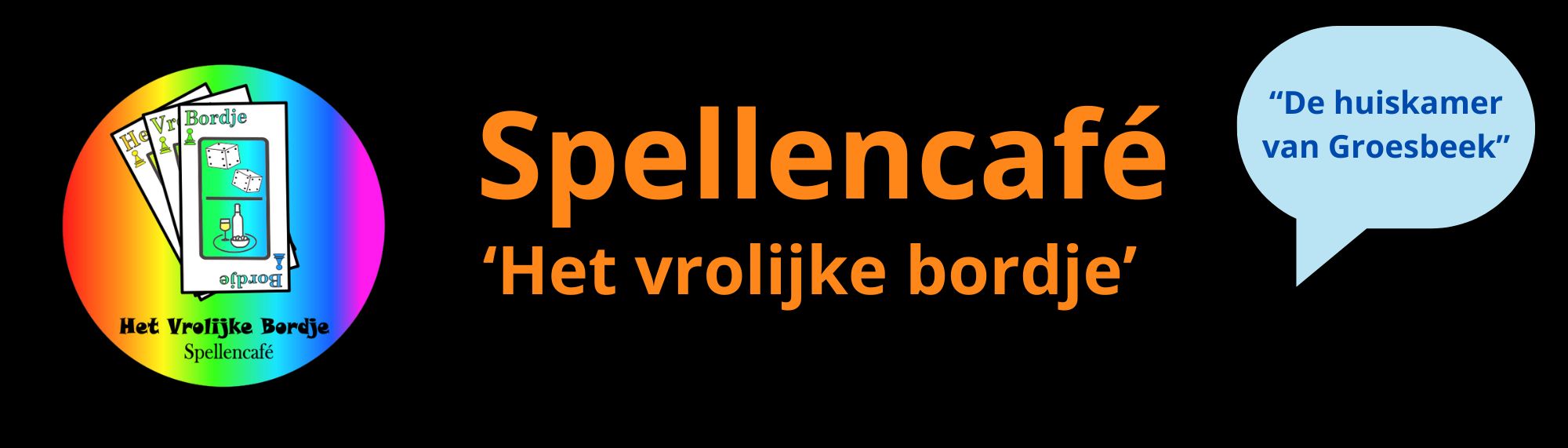 Spellencafé Het Vrolijke Bordje